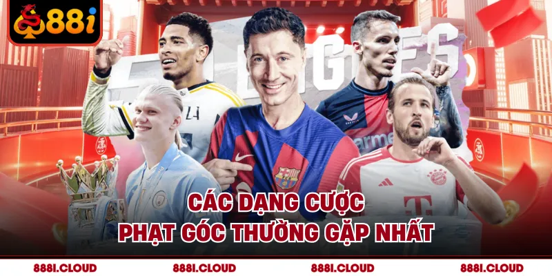 Các dạng cược phạt góc thường gặp nhất